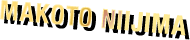 MAKOTO NIJIMA